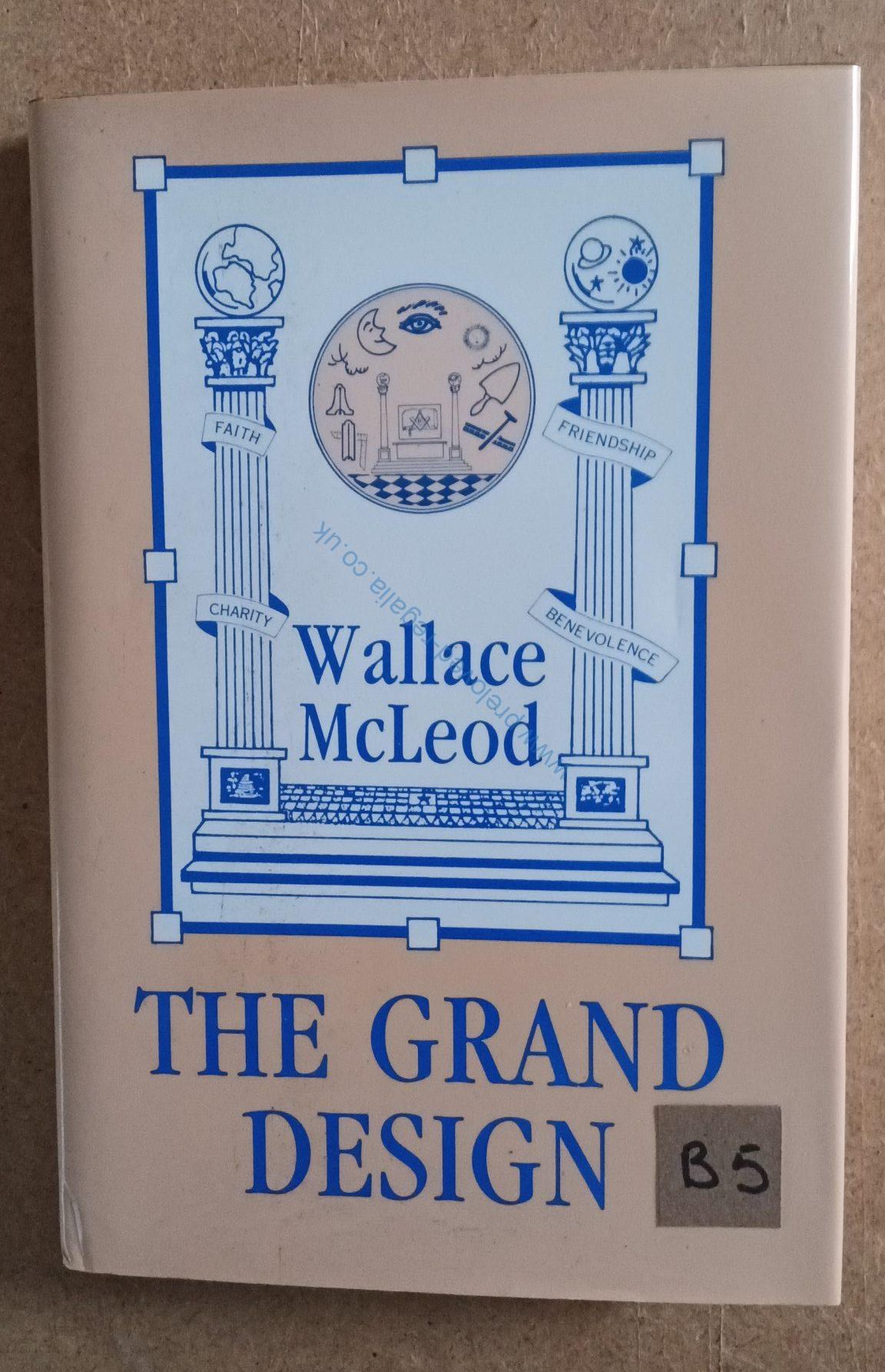 Wallace McLeod - 'The Grand Design' - Book - 1991 - ADD THIS TO YOUR PRIVATE LIBRARY!