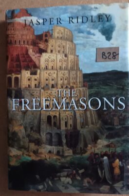 The Freemasons – Author Jasper Ridley – Masonic Book – 1999 – ❖❖FREE POSTAGE AND PACKAGING❖❖