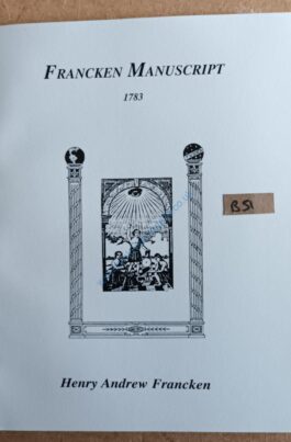 SAVE £300! Francken Manuscript 1783 – Masonic ‘Rare’ Collectable ONLY £45! **FREE POSTAGE AND PACKAGING**